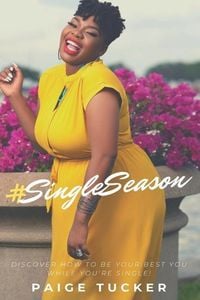 Produktbild: #SingleSeason: Discover How to Be Your Best You While You're Single!