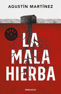 Bild vom Artikel La mala hierba vom Autor Agustín Martínez
