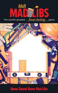 Produktbild: Adult Mad Libs Home Sweet Home