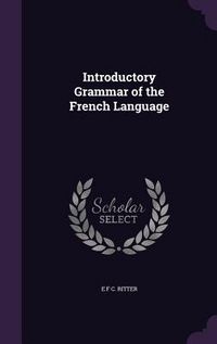 Produktbild: Introductory Grammar of the French Language