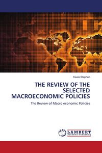 Produktbild: The Review Of The Selected Macroeconomic Policies