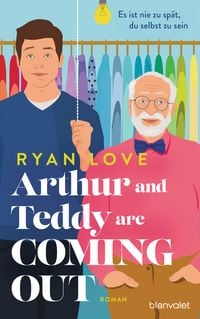 Produktbild: Arthur and Teddy are Coming out - Es ist nie zu sp&auml;t, du selbst zu sein!
