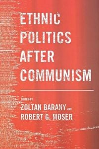 Produktbild: Ethnic Politics after Communism