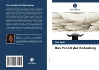 Produktbild: Das Pendel der Bedeutung