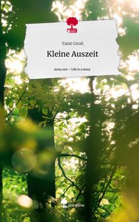 Produktbild: Kleine Auszeit. Life is a Story - story.one