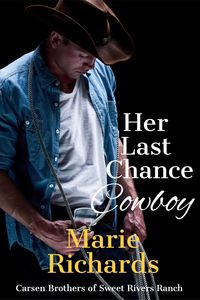 Produktbild: Her Last Chance Cowboy (Carsen Brothers Sweet Clean Western Romance, #5)