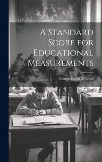 Produktbild: A Standard Score for Educational Measurements