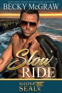 Produktbild: Slow Ride (Sleeper SEALs, #2)
