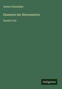 Produktbild: Elemente der Stereometrie