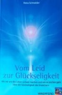 Produktbild: Vom Leid zur Gl&uuml;ckseligkeit