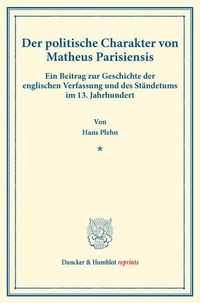 Produktbild: Der politische Charakter von Matheus Parisiensis.