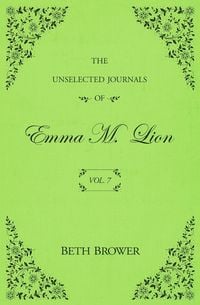 Produktbild: The Unselected Journals of Emma M. Lion