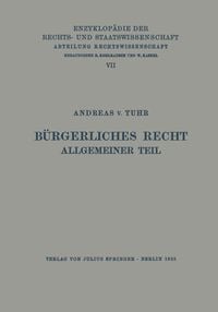 'Bürgerliches Recht Allgemeiner Teil' Von 'Andreas V. Tuhr' - Buch ...