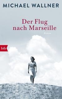 Produktbild: Der Flug nach Marseille