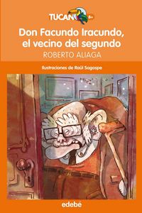 Produktbild: Don Facundo Iracundo, el vecino del segundo