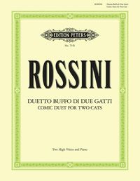 Produktbild: Rossini, G: Duetto Buffo Di Due Gatti Cat Duet for 2 High Vo