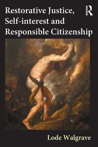 Produktbild: Restorative Justice, Self-interest and Responsible Citizenship