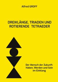 Produktbild: Dreikl&auml;nge, Triaden und rotierende Tetraeder