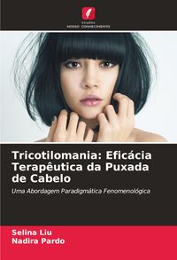 Produktbild: Tricotilomania: Efic&aacute;cia Terap&ecirc;utica da Puxada de Cabelo