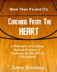 Produktbild: Coaching From the Heart (Winning Ways Basketball, #1)