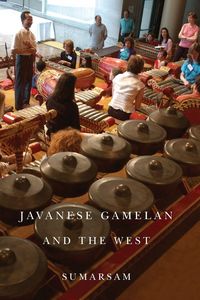 Produktbild: Javanese Gamelan and the West