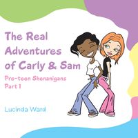 Produktbild: The Real Adventures of Carly & Sam