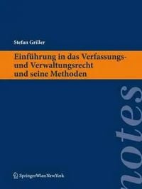 Produktbild: Einf&uuml;hrung in das Verfassungs- und Verwaltungsrecht und seine Methoden