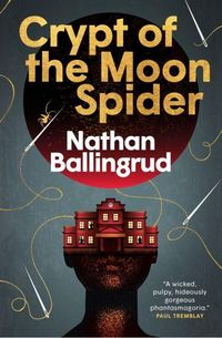 Produktbild: The Lunar Gothic Trilogy - Crypt of the Moon Spider