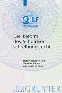 Bild vom Artikel Die Reform des Schuldverschreibungsrechts vom Autor Theodor Baums