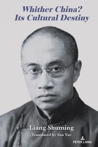Produktbild: Whither China? Its Cultural Destiny