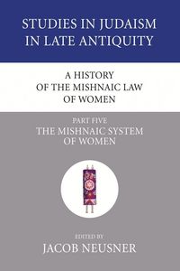 Produktbild: A History of the Mishnaic Law of Women, Part 5