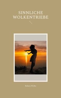 Produktbild: Sinnliche Wolkentriebe