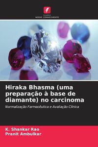 Produktbild: Hiraka Bhasma (uma prepara&ccedil;&atilde;o &agrave; base de diamante) no carcinoma