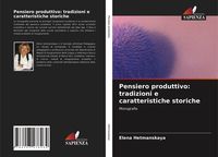 Produktbild: Pensiero produttivo: tradizioni e caratteristiche storiche