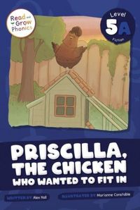 Produktbild: Priscilla, the Chicken Who Wanted to Fit In