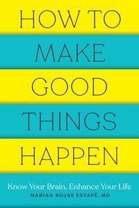 Produktbild: How to Make Good Things Happen
