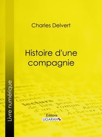 Produktbild: Histoire d'une compagnie
