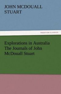 Produktbild: Explorations in Australia The Journals of John McDouall Stuart