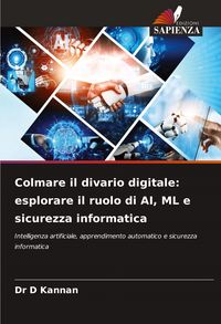 Produktbild: Colmare il divario digitale: esplorare il ruolo di AI, ML e sicurezza informatica