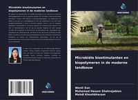 Produktbild: Microbi&euml;le biostimulanten en biopolymeren in de moderne landbouw