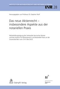 Produktbild: Das neue Aktienrecht - insbesondere Aspekte aus der notariellen Praxis