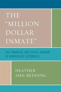 Produktbild: The 'Million Dollar Inmate'