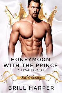 Produktbild: Honeymoon With The Prince: A Royal Romance