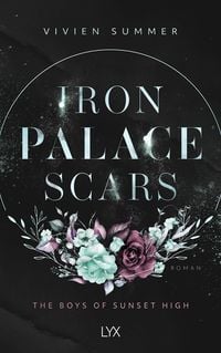Bild vom Artikel Iron Palace Scars - The Boys of Sunset High vom Autor Vivien Summer