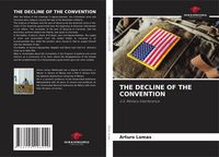 Produktbild: The Decline Of The Convention