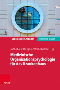 Produktbild: Medizinische Organisationspsychologie f&uuml;r das Krankenhaus