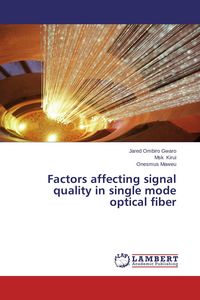 Produktbild: Factors affecting signal quality in single mode optical fiber