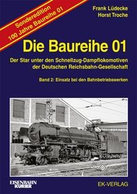 Produktbild: Die Baureihe 01 - Band 2 Sonderedition 100 Jahre