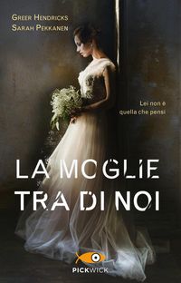 Produktbild: La moglie tra di noi