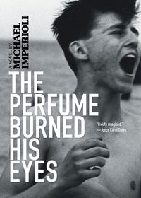 Produktbild: The Perfume Burned His Eyes